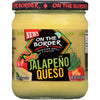 15.25 oz On The Border Spicy Jalapeño Queso Salsa